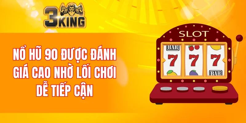 Nổ Hũ 88 - Tựa Game Đổi Thưởng Chất Lượng Nhất Năm 2025 5 Nổ hũ 90 được đánh giá cao nhờ lối chơi dễ tiếp cận